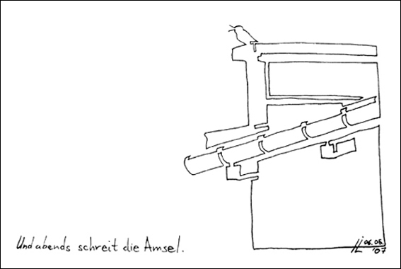 Und abends schreit die Amsel.