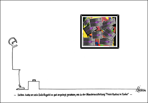 Selten hatte er sein Eintrittsgeld so gut angelegt gesehen, wie in der Wanderausstellung "Freie Radios in Farbe"