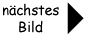 zum n&auml;chsten Bild